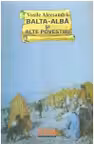 Balta-Alba si alte povestiri