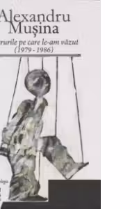 Lucrurile pe care le-am vazut