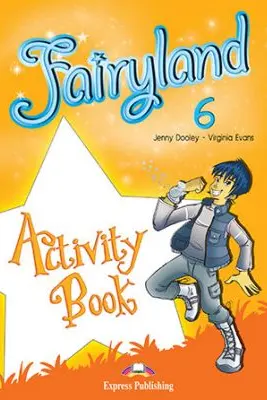 Curs limba engleza Fairyland 6 Caietul elevului - Jenny Dooley, Virginia Evans