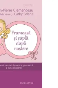 Frumoasa si supla dupa nastere