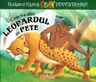 Cum s-a ales leopardul cu pete