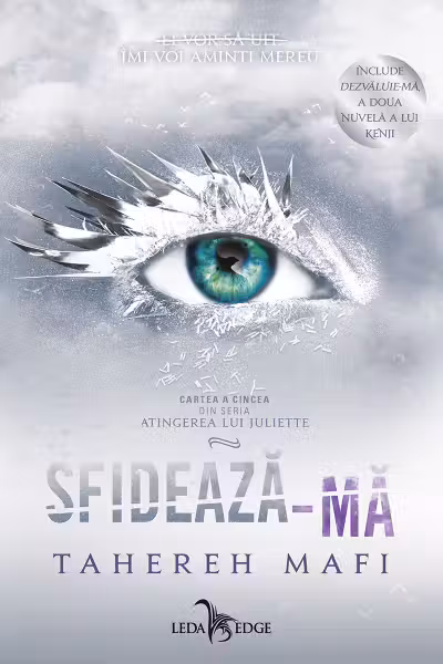 Sfideaza-ma (Atingerea lui Juliette vol.5)