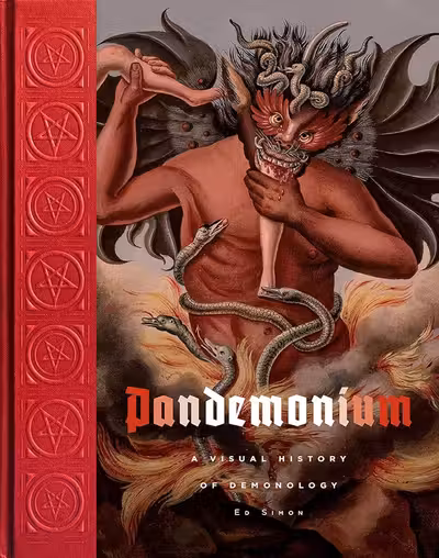 Pandemonium: A Visual History of Demonology