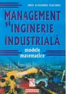 Management si inginerie industriala. Modele matematice