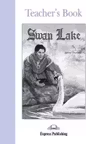 Literatura adaptata pentru copii Swan Lake Cartea profesorului