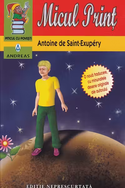 Micul Prinţ (ediţie color, cu desenele autorului)