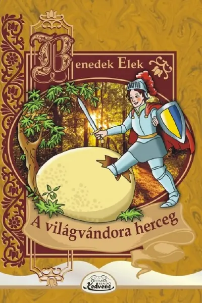 A világvándoră herceg