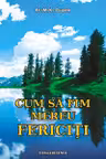 Cum sa fim mereu fericiti