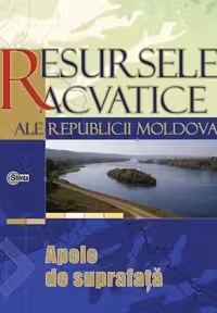 Resursele acvatice ale RM. Apele de suprafata