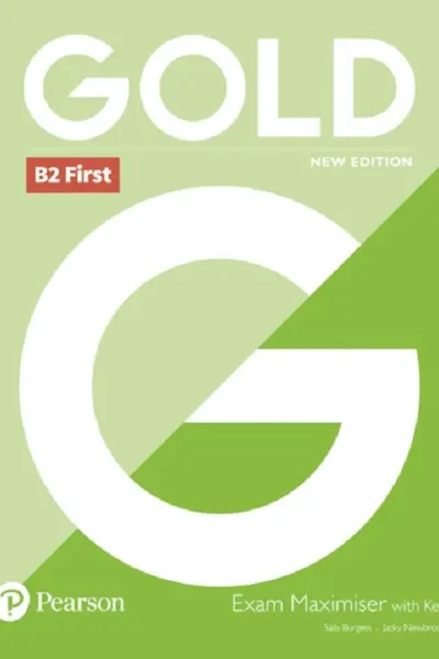 Gold New Edition B2 First Exam Maximiser with Key