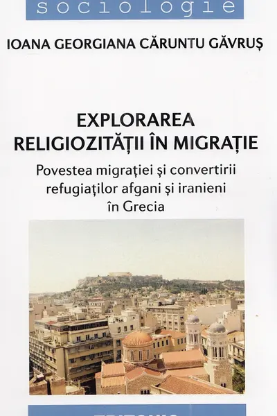 Explorarea religiozității în migrație