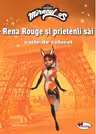 Rena Rouge și prietenii săi. Carte de colorat