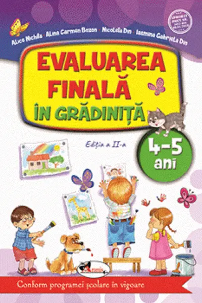 Evaluarea finală în grădiniță 4-5 ani Ed.2