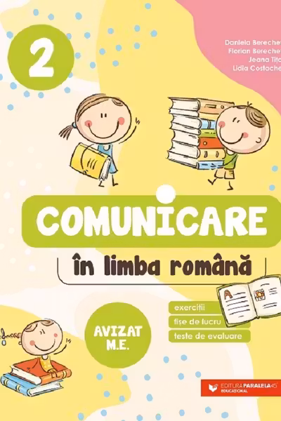 Comunicare în limba română. Exerciții, fișe de lucru, teste - Clasa 2