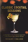 The Classic Cocktail Sessions