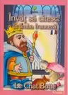 Invat sa citesc in limba franceza - Motanul incaltat