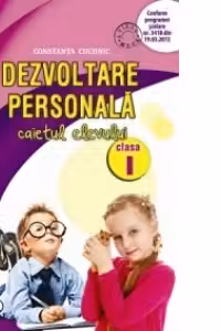 Dezvoltare personala, caietul elevului clasa I