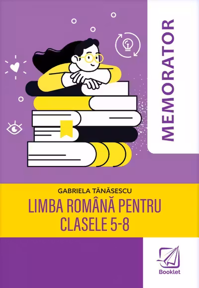 Memorator de limba romana pentru clasele 5-8