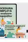 Procedura completa de evaluare a angajatilor