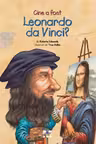CINE a fost Leonardo Da Vinci