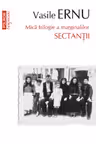 Sectantii Vol. I din Mica trilogie a marginalilor