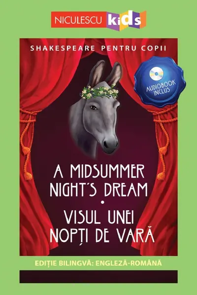 Shakespeare pentru copii: Visul unei nopți de vară (Ediție bilingvă, incl. Audiobook)