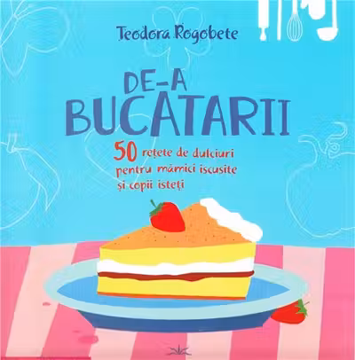 De-a bucatarii