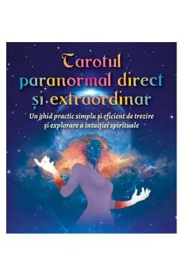 Tarotul paranormal direct si extraordinar
