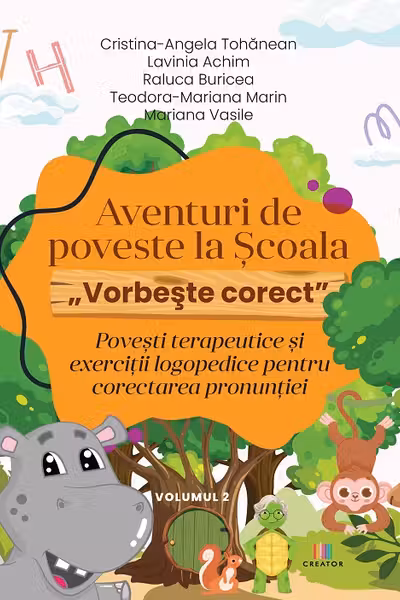 Aventuri de poveste la Scoala. Vorbeste corect Vol. 2