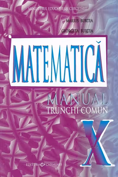 Matematică - Clasa 10 Trunchi comun - Manual