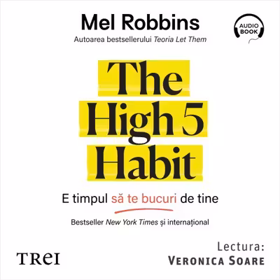 The High 5 Habit. E timpul să te bucuri de tine (audiobook)