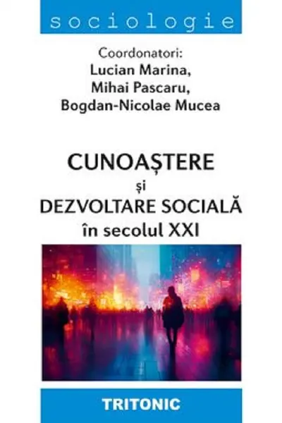 Cunoaștere și dezvoltare socială în secolul XXI