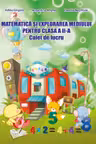 Matematica și explorarea mediului - Clasa 2 - Caiet de lucru