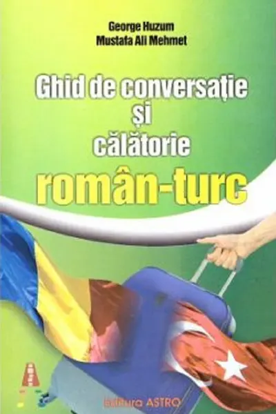 Ghid de conversație și călătorie român-turc