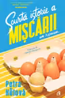 Scurta istorie a miscarii