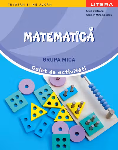 Matematica - Grupa mica - Caiet de activitati