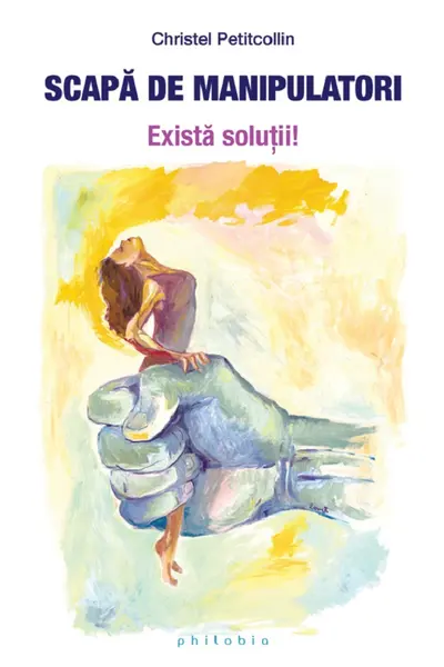 Scapă de manipulatori. Există soluții!