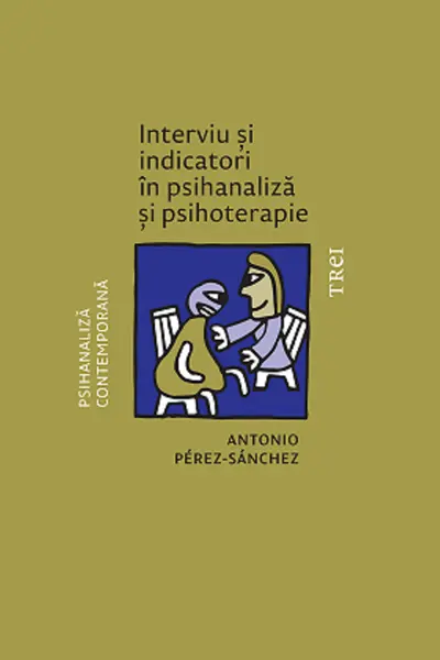 Interviu si indicatori in psihanaliza si psihoterapie