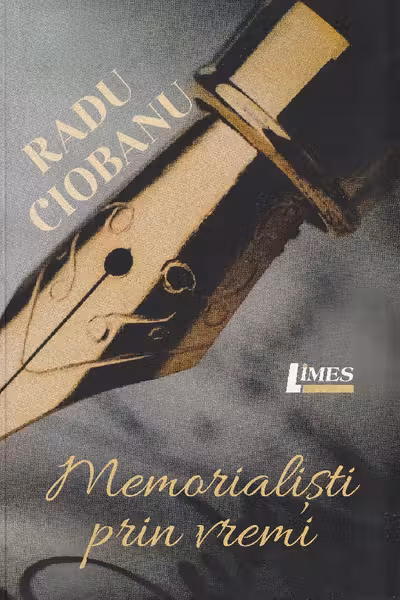 Memorialiști prin vremi