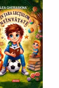 In tara Lectiilor Neinvatate