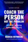 Coach the Person, Not the Problem