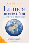 Lumea in care traim