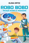 Robo Bobo invata bunele maniere