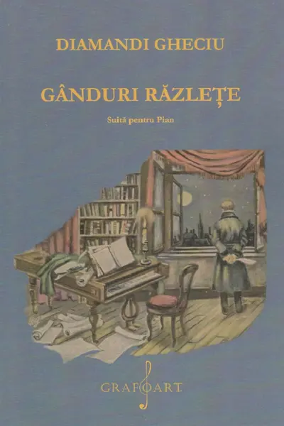 Gânduri răzlețe. Suită pentru pian