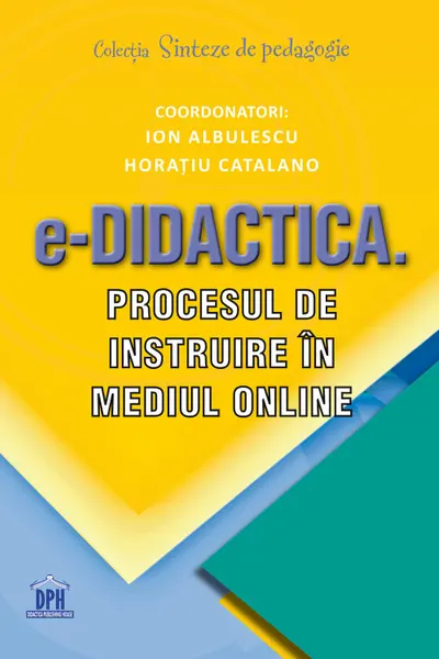 eDidactica. Procesul de instruire in mediul online