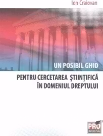 Un posibil ghid pentru cercetarea stiintifica in domeniul dreptului