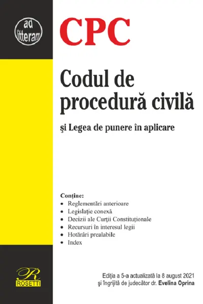 Codul de procedură civilă și Legea de punere în aplicare Ed.5 Act. 8 august 2021