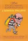 Minienciclopedia super-hazoasa a umorului romanesc