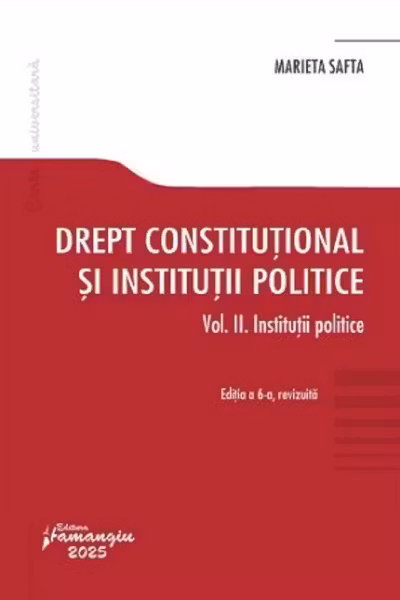 Drept constituțional și instituții politice Vol.2: Instituții politice