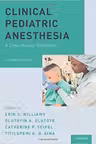 Clinical Pediatric Anesthesia: A Case-Based Handbook - Erin S. Williams, Olutoyin A. Olutoye, Catherine P. Seipel, Titilopemi A. O. Aina